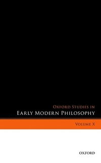 bokomslag Oxford Studies in Early Modern Philosophy, Volume X