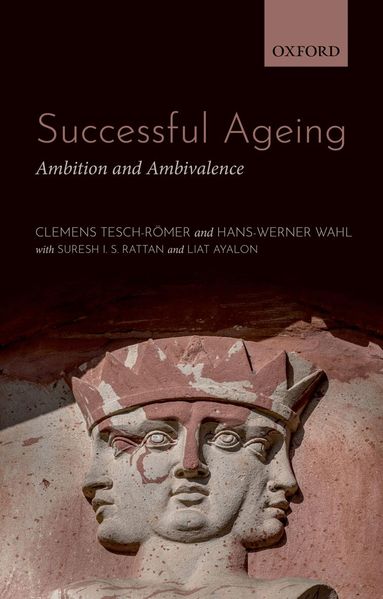 Clemens Tesch-Romer, Hans-Werner Wahl, Suresh Rattan, Liat Ayalon - Successful Ageing, Häftad