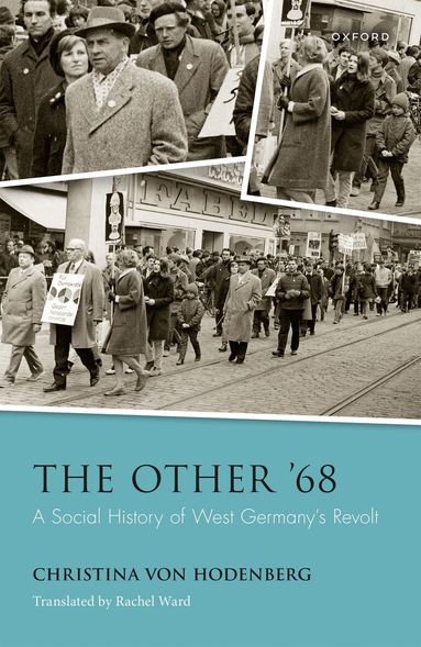 Christina von Hodenberg - The Other '68, Inbunden