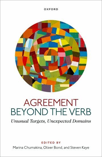 Marina Chumakina, Oliver Bond, Steven Kaye - Agreement beyond the Verb, Inbunden