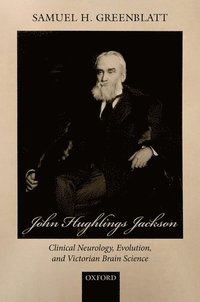 bokomslag John Hughlings Jackson