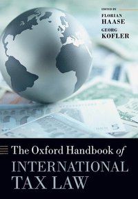 bokomslag The Oxford Handbook of International Tax Law