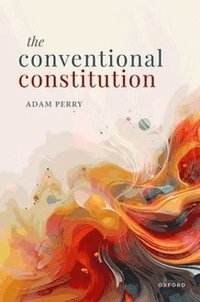 bokomslag The Conventional Constitution