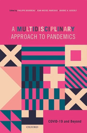 Philippe Bourbeau, Jean-Michel Marcoux, Brooke A. Ackerly - A Multidisciplinary Approach to Pandemics, Inbunden