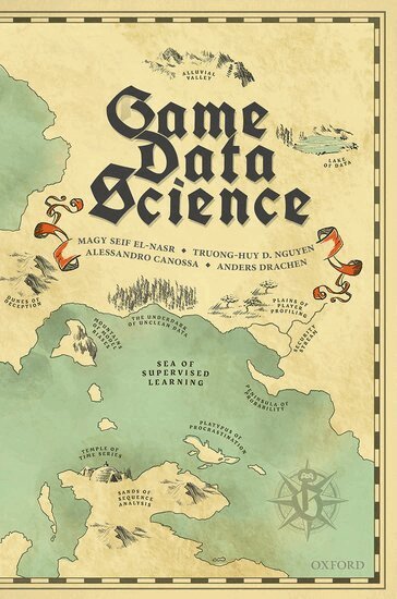 Magy Seif El-Nasr, Truong-Huy D. Nguyen, Alessandro Canossa, Anders Drachen - Game Data Science, Inbunden