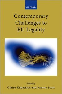 bokomslag Contemporary Challenges to EU Legality