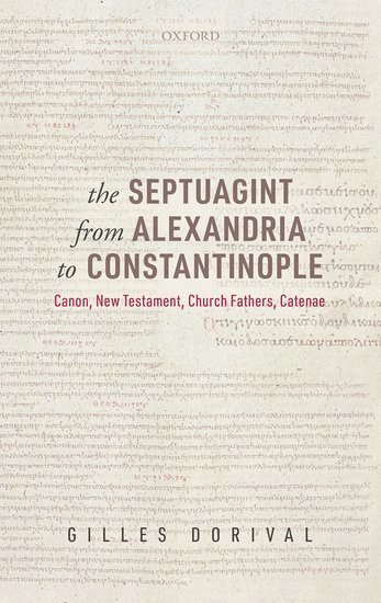 The Septuagint from Alexandria to Constantinople 1