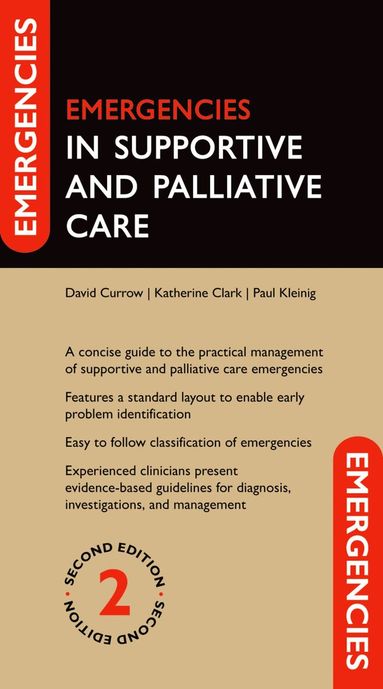 David Currow, Katherine Clark, Paul Kleinig - Emergencies in Supportive and Palliative Care, Häftad