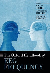 bokomslag The Oxford Handbook of EEG Frequency