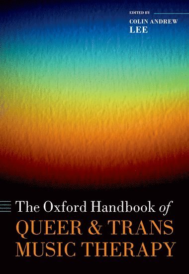 The Oxford Handbook of Queer and Trans Music Therapy 1