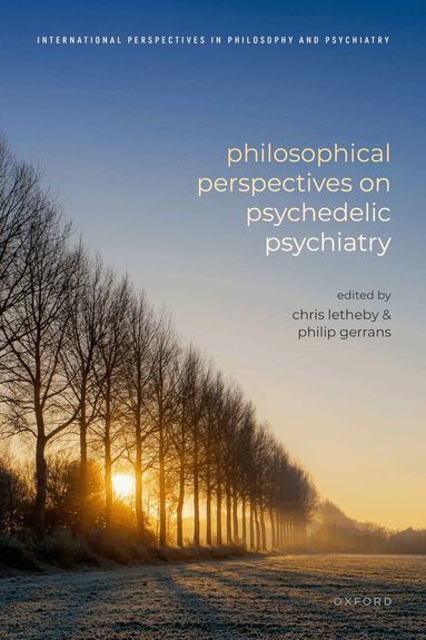 Chris Letheby, Philip Gerrans - Philosophical Perspectives on Psychedelic Psychiatry, Häftad