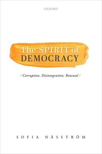 bokomslag The Spirit of Democracy