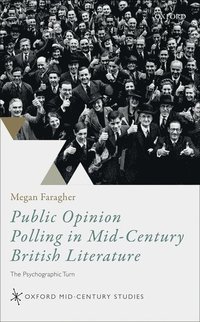 bokomslag Public Opinion Polling in Mid-Century British Literature