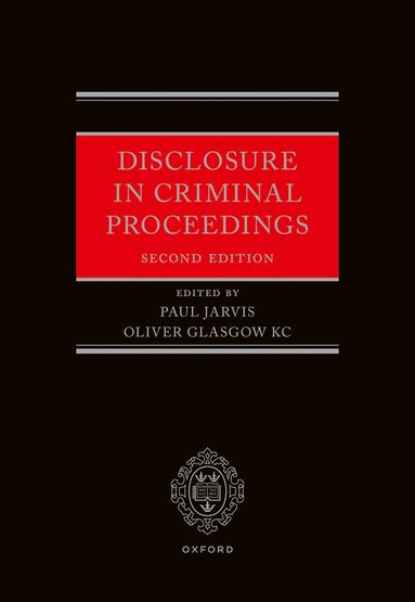 Paul Jarvis, Oliver Glasgow, Paul Jarvis, Oliver Glasgow - Disclosure in Criminal Proceedings, Inbunden