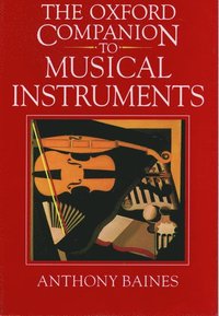 bokomslag The Oxford Companion to Musical Instruments