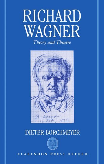 Dieter Borchmeyer - Richard Wagner, Inbunden