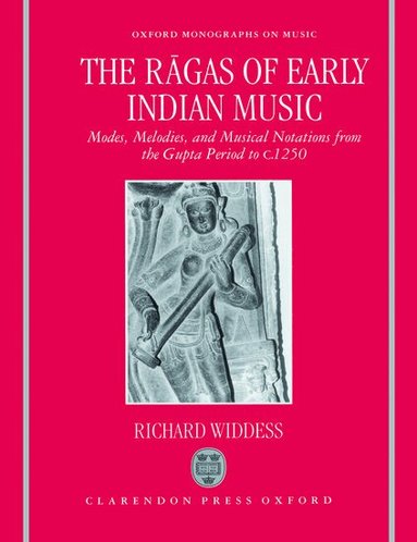 Richard Widdess - The Ragas of Early Indian Music, Inbunden