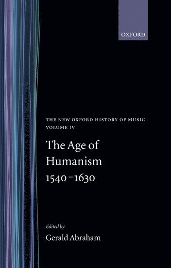 bokomslag The Age of Humanism 1540-1630