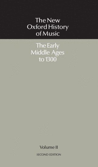 Richard Crocker, David Hiley, University of California at Berkeley) Crocker, Richard (Professor of Music, Professor of Music, University of Regensburg) Hiley, David (Professor, Institut fur Musikwissenschaft, Professor, Institut fur Musikwissenschaft - The Early Middle Ages to 1300, Inbunden