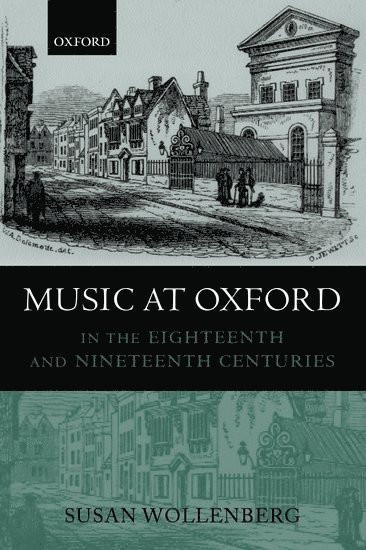 Music at Oxford in the Eighteenth and Nineteenth Centuries 1