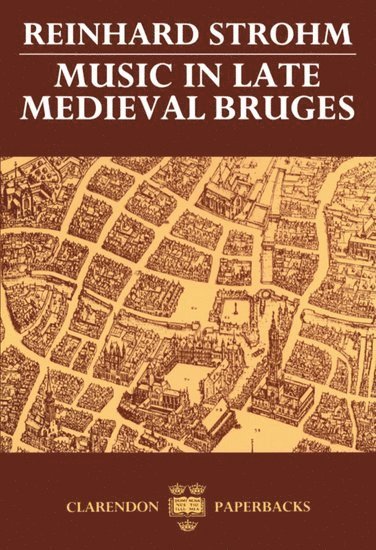 Music in Late Medieval Bruges 1