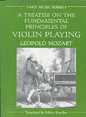 A Treatise on the Fundamental Principles of Violin Playing 1