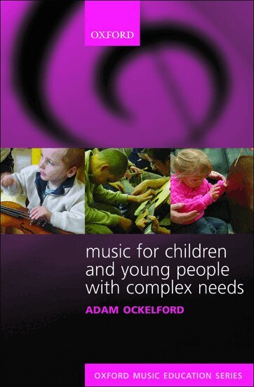 Adam Ockelford - Music for Children and Young People with Complex Needs, Häftad
