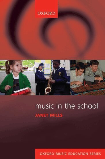 Janet Mills - Music in the School, Häftad