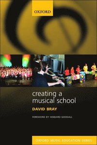 bokomslag Creating a Musical School