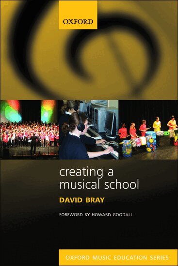 David Bray - Creating a Musical School, Häftad