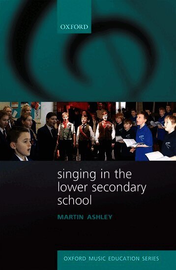 Martin Ashley - Singing in the Lower Secondary School, Häftad