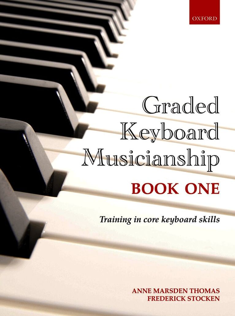 Graded Keyboard Musicianship Book 1