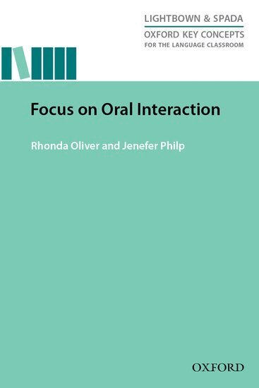Rhonda Oliver, Jenefer Philp - Focus on Oral Interaction, Häftad