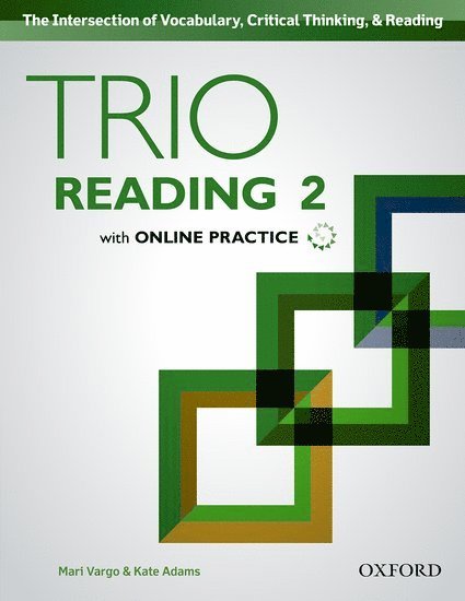 Trio Reading: Level 2: Student Book with Online Practice 1