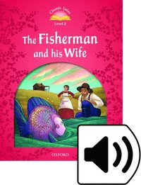bokomslag Classic Tales Second Edition: Level 2: The Fisherman and His Wife Audio Pack