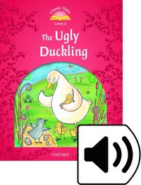 bokomslag Classic Tales Second Edition: Level 2: The Ugly Duckling Audio Pack