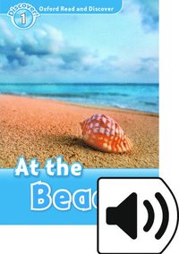 bokomslag Oxford Read and Discover: Level 1: At the Beach Audio Pack
