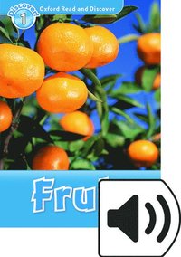 bokomslag Oxford Read and Discover: Level 1: Fruit Audio Pack
