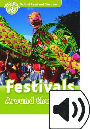 bokomslag Oxford Read and Discover: Level 3: Festivals Around the World Audio Pack