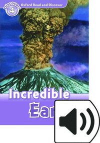 bokomslag Oxford Read and Discover: Level 4: Incredible Earth Audio Pack