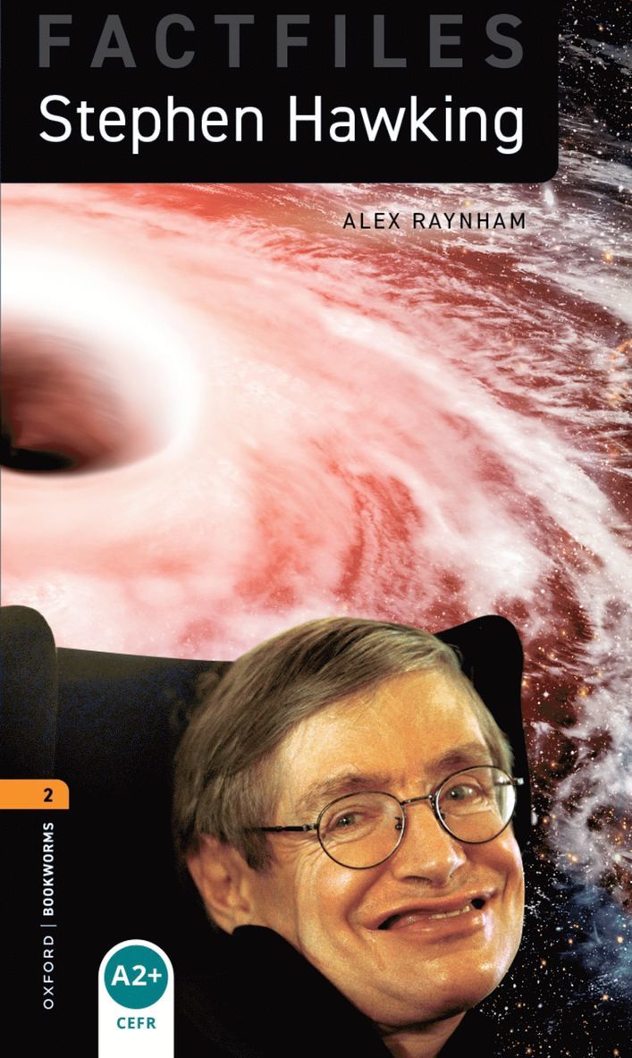 Oxford Bookworms Library: Level 2: Stephen Hawking