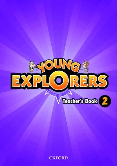 Young Explorers: Level 2: Teacher's Book, Häftad