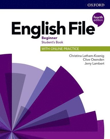 bokomslag English File: Beginner: Student's Book with Online Practice