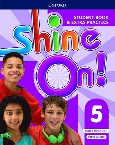 bokomslag Shine On!: Level 5: Student Book with Extra Practice