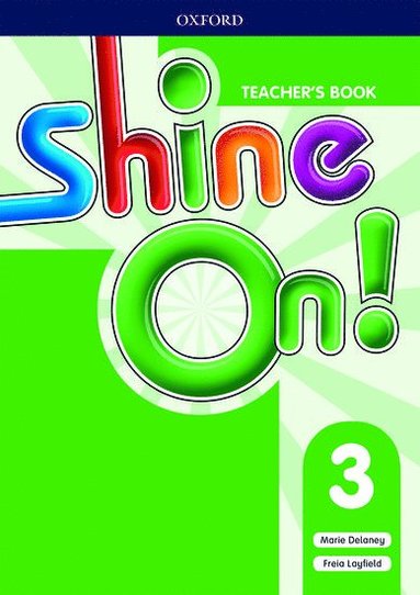 bokomslag Shine On!: Level 3: Teacher's Book with Class Audio CDs