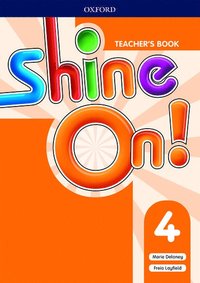 bokomslag Shine On!: Level 4: Teacher's Book with Class Audio CDs