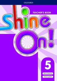 bokomslag Shine On!: Level 5: Teacher's Book with Class Audio CDs