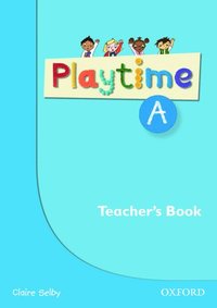 bokomslag Playtime: A: Teacher's Book