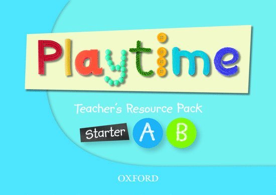 Playtime: Starter, A & B: Teacher's Resource Pack 1