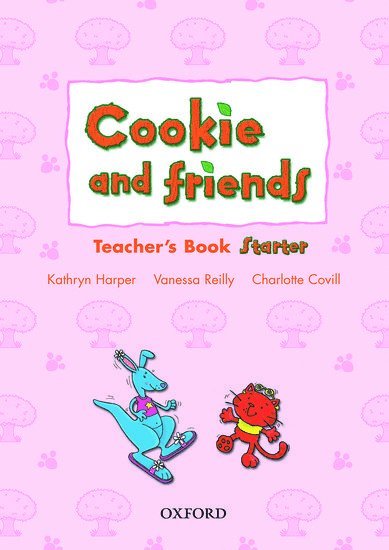 Cookie and Friends: Starter: Teacher's Book 1